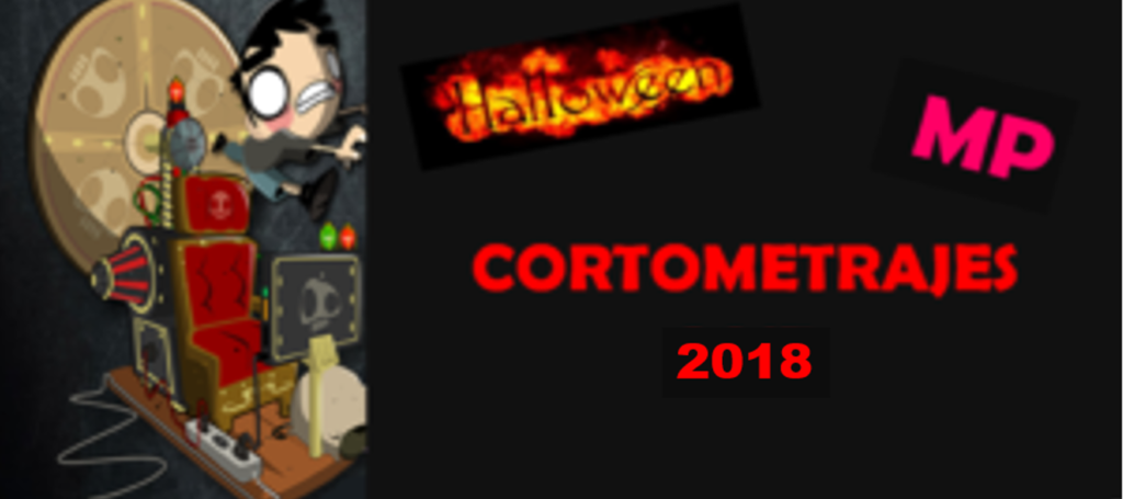 Cortometrajes de Terror (Halloween) – 2ª Edición